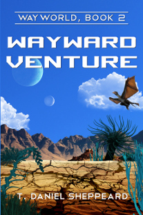 Wayward Venture: Wayworld, Book 2